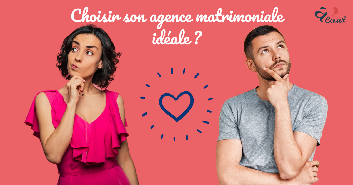 Comment Choisir L agence Matrimoniale Id ale Et Trouver Son Partenaire comment-choisir-l-agence-matrimoniale-id-ale-et-trouver-son-partenaire